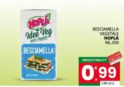 Despar Sicilia Besciamella vegetale Hoplà offerta