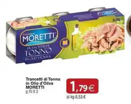 Docks Cash&Carry Trancetti di Tonno in Olio d'Oliva Moretti offerta