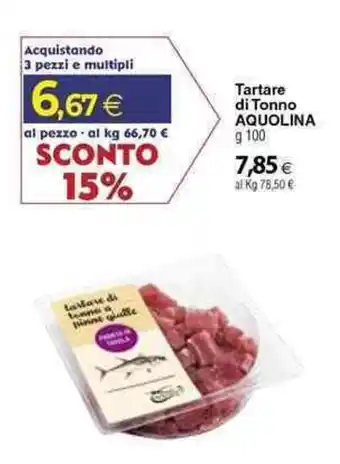 Docks Cash&Carry Tartare di Tonno AQUOLINA offerta