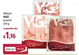 Futura Supermercati Affettati VEGÈ offerta