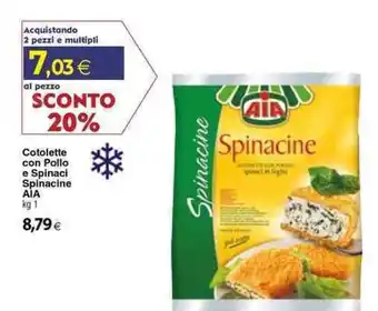 Docks Cash&Carry Cotolette con Pollo e Spinaci Spinacine AIA offerta