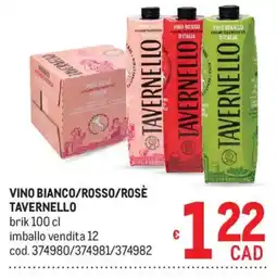 Metro Vino bianco/rosso/rosè Tavernello offerta