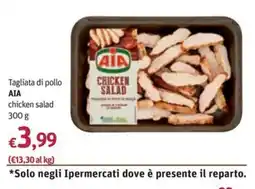 Futura Supermercati Tagliata di pollo AIA chicken salad offerta