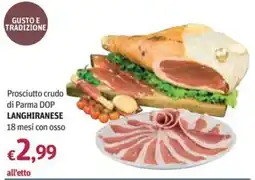 Futura Supermercati Prosciutto crudo di Parma DOP Langhiranese offerta