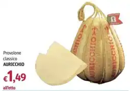 Futura Supermercati Provolone classico Auricchio offerta
