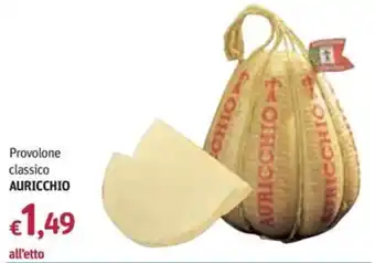 Futura Supermercati Provolone classico Auricchio offerta