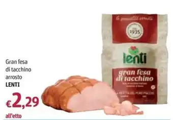 Futura Supermercati Gran fesa di tacchino arrosto LENTI offerta