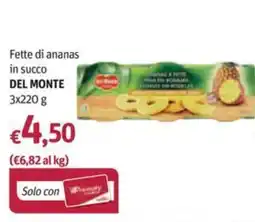 Futura Supermercati Fette di ananas in succo Del Monte offerta