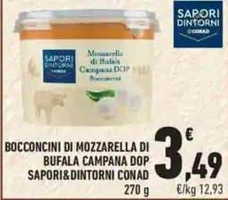 Conad City Bocconcini di mozzarella di bufala campana dop sapori&dintorni conad offerta