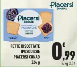 Conad City Fette biscottate iposodiche Piacersi Conad offerta