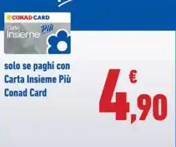 Conad City Carta Insieme Più Conad Card offerta