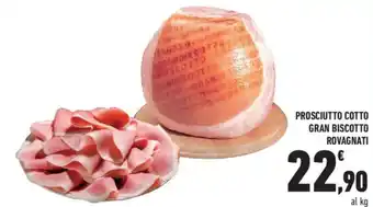 Conad City Prosciutto cotto Gran Biscotto Rovagnati offerta