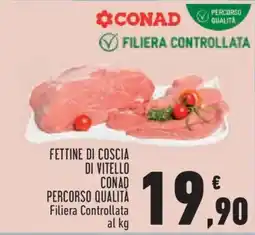 Conad City Fettine di coscia di vitello CONAD offerta