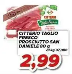 MA Supermercati Citterio taglio fresco prosciutto san daniele offerta