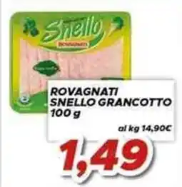 MA Supermercati Rovagnati Snello Grancotto offerta