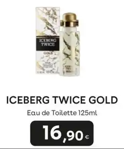 Idea bellezza Iceberg Twice Gold offerta