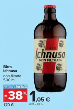 Carrefour Iper Birra Ichnusa non filtrata offerta