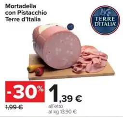 Carrefour Iper Mortadella con Pistacchio Terre d'Italia offerta