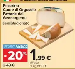 Carrefour Iper Pecorino Cuore di Orgosolo Fattorie del Gennargentu offerta
