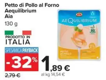 Carrefour Iper Petto di Pollo al Forno Aequilibrium Aia offerta