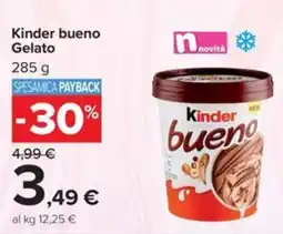 Carrefour Iper Kinder bueno Gelato offerta