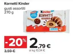 Carrefour Iper Kinder Kornetti offerta