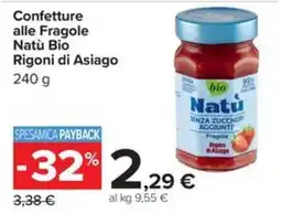 Carrefour Iper Confette alle Fragole Natù Bio offerta