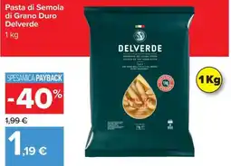Carrefour Iper Pasta di Semola di Grano Duro Delverde offerta