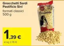 Carrefour Iper Gnocchetti Sardi Pastificio Sini offerta