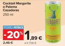 Carrefour Iper Cocktail Margarita Cazadores offerta