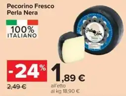 Carrefour Iper Pecorino Fresco Perla Nera offerta