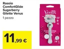 Carrefour Iper Rasoio ComfortGlide Sugarberry Gillette Venus offerta