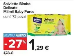 Carrefour Iper Salviette Bimbo Delicate Milmil Baby Pures offerta