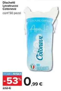 Carrefour Iper Dischetti Levatrucco Cotoneve offerta