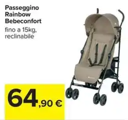 Carrefour Iper Passeggino Rainbow Bebeconfort offerta