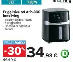 Carrefour Iper Friggitrice ad Aria 890 Innoliving offerta
