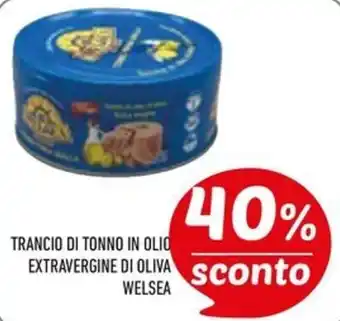 Trancio di tonno in olio extravergine di oliva Welsa