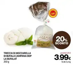 Superconti Treccia di mozzarella di bufala campana dop la bufalat offerta