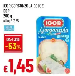 Galassia superstore Igor Gorgonzola Dolce offerta