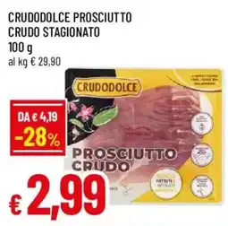 Galassia superstore Crudodolce prosciutto crudo stagionato offerta
