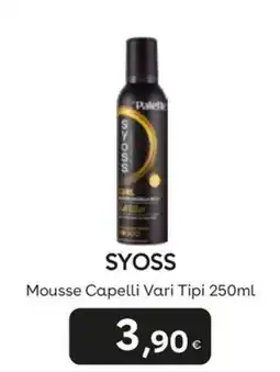 Idea bellezza Syoss Mousse Capelli Vari Tipi offerta