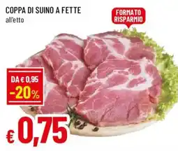 Galassia superstore Coppa di suino a fette offerta