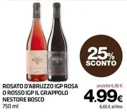 Superconti Rosato d'Abruzzo IGP Rosa o Rosso IGP Il Grappolo Nestore Bosco offerta
