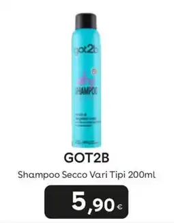 Idea bellezza Got2b Shampoo Secco Vari Tipi offerta