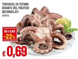 Galassia superstore Tentacoli di totano gigante del Pacifico offerta