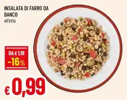 Galassia superstore Insalata di farro da banco offerta