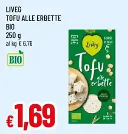 Galassia superstore Liveg Tofu alle erbette offerta