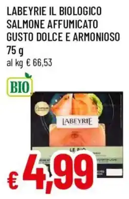 Galassia superstore Labeyrie il biologico salmone affumicato gusto dolce e armonioso offerta