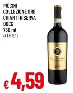 Galassia superstore Piccini Collezione Oro Chianti Riserva offerta