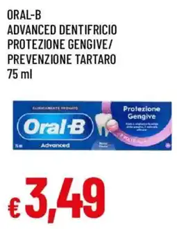 Galassia superstore Oral-B Advanced dentifricio protezione gengive offerta